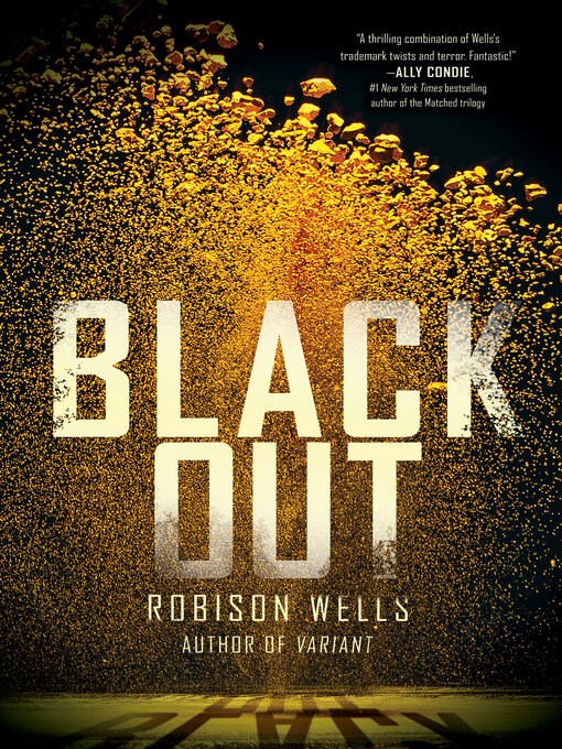 Robison Wells创作的Blackout作品的详细信息 - 可供借阅